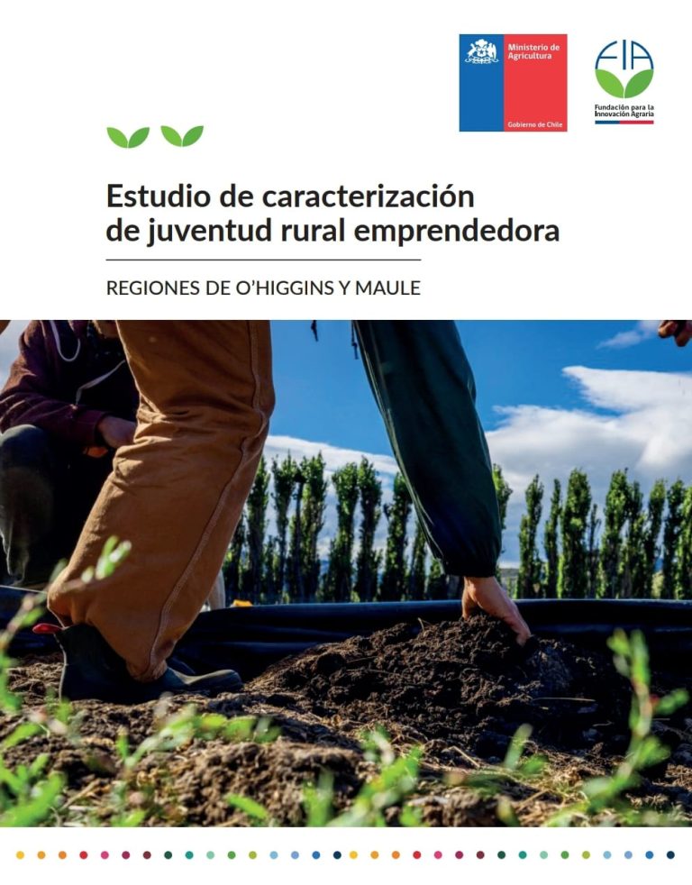 JUVENTUD RURAL EMPRENDEDORA: CLAVE PARA EL FUTURO DEL CAMPO CHILENO